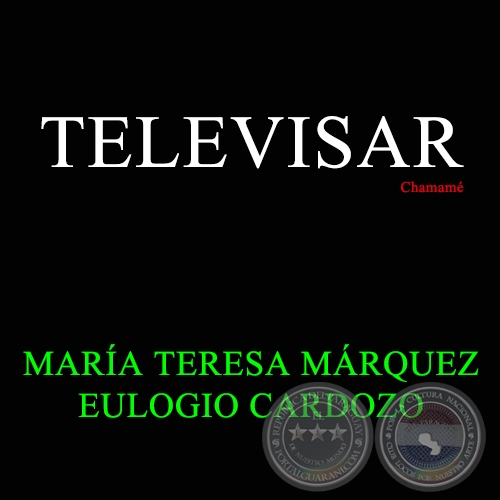 TELEVISAR - Chamam de MARA TERESA MRQUEZ y EULOGIO CARDOZO - Ao 1953